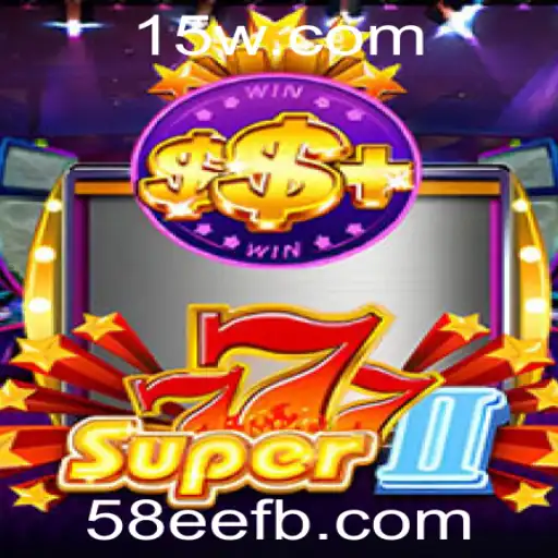 Descubra Super777II: O Novo Fenômeno dos Jogos